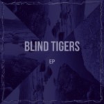 Blind Tigers EP